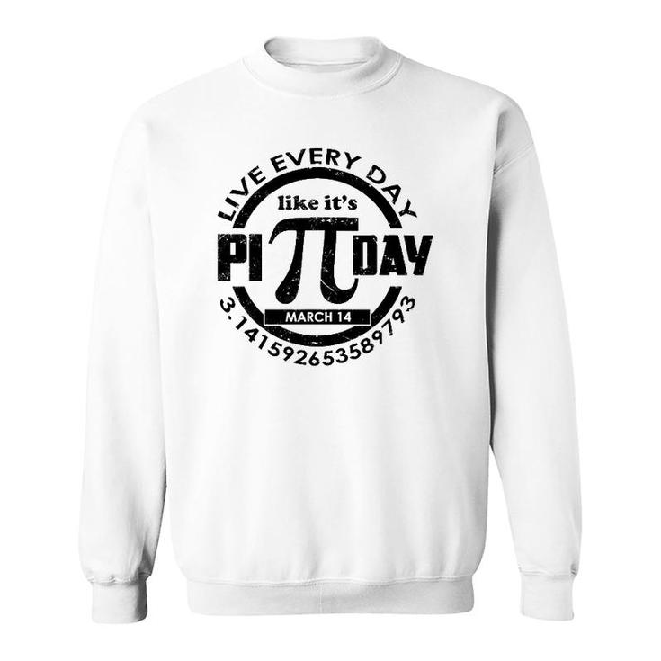 Happy Pi Day Funny 314 Math March 14 Sweatshirt