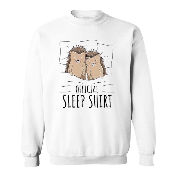 Hedgehog Official Sleep  Cute Hedgehog Sweatshirt
