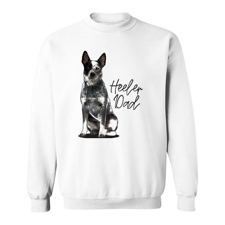 Heeler Dad I Australian Cattle Dog I Domestic Family Animal Sweatshirt