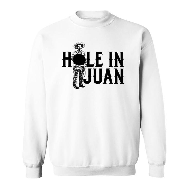 Hole In One Golf Funny Juan Pun Joke For Cinco De Mayo Sweatshirt
