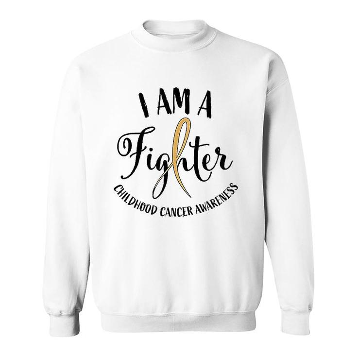 I Am A Fighter Childhood Awareness Sweatshirt