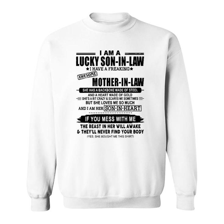 I Am A Lucky Son In Law Of A Freaking Awesome Mother In Law Sweatshirt
