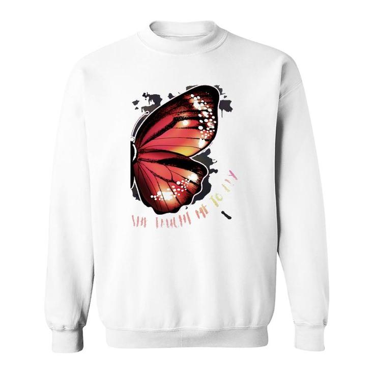I Gave Her Wings She Taught Me To Fly Friend Couple  Sweatshirt