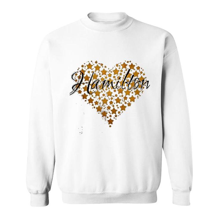I Love Hamilton Heart Gift Sweatshirt