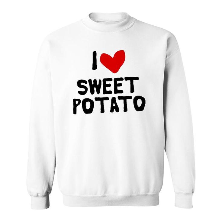 I Love Sweet Potato Red Heart Sweatshirt