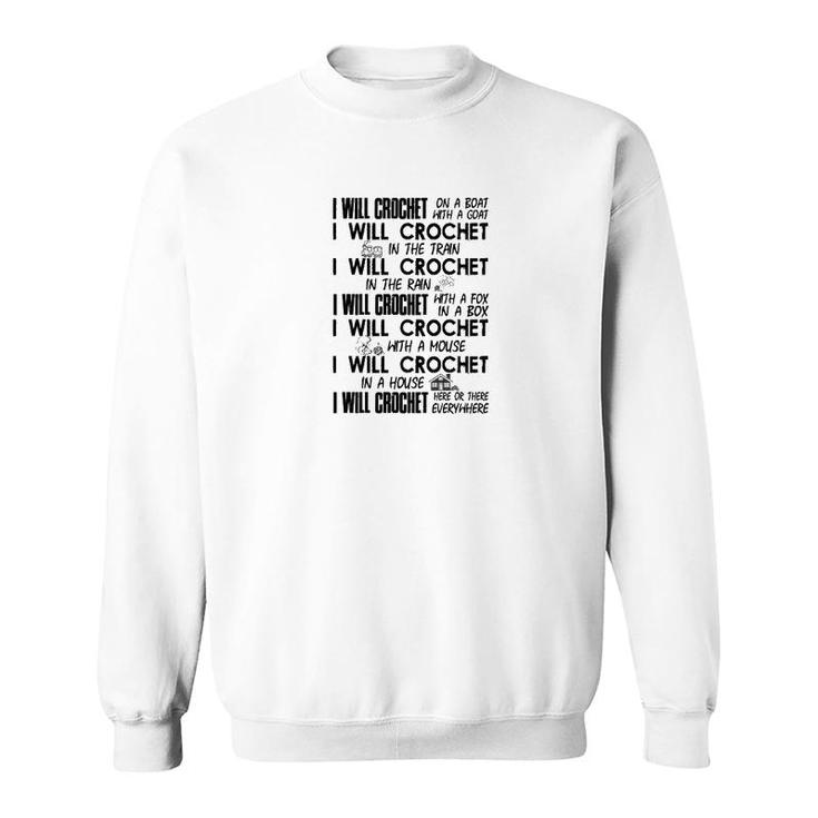 I Will Crochet On A Boat Sweatshirt