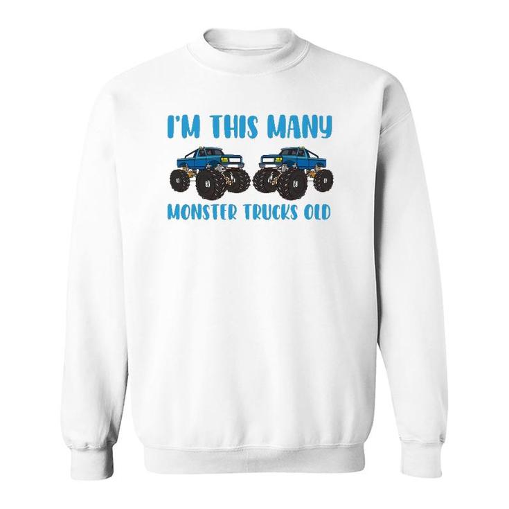 I'm This Many Monster Trucks Old Toddler 2 Years 2Nd Birthday Sweatshirt