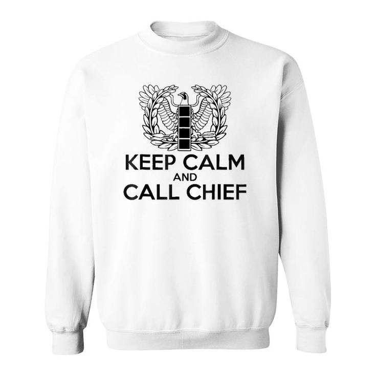 Keep Calm And Call Chief Cw4 Tee Warrant Officer Sweatshirt