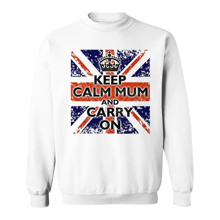 Keep Calm Mum And Carry On British Flag Sweatshirt