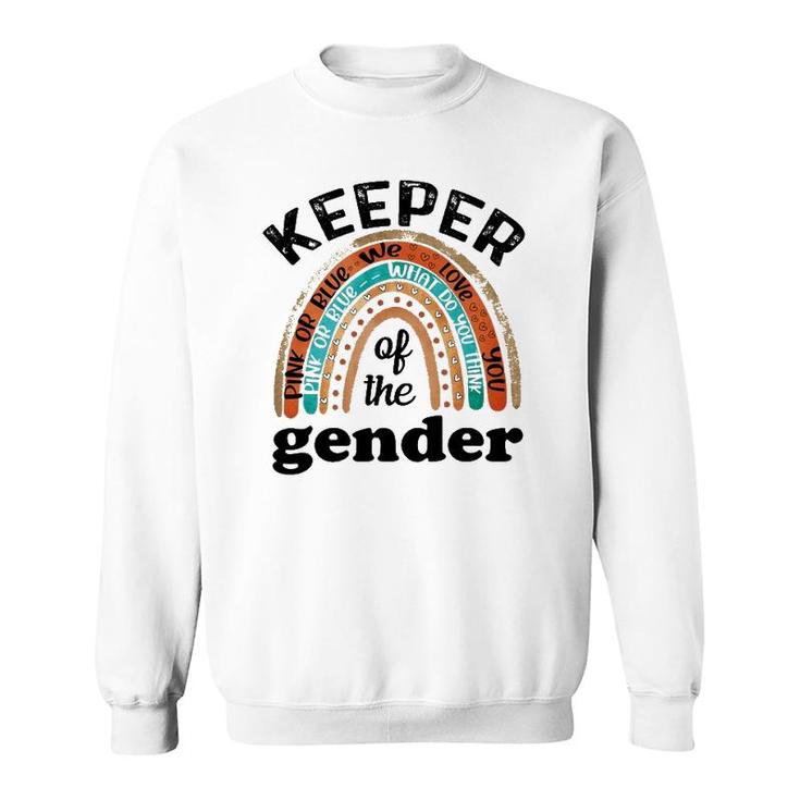 Keeper Of The Gender Rainbow Gender Reveal Baby Shower Sweatshirt