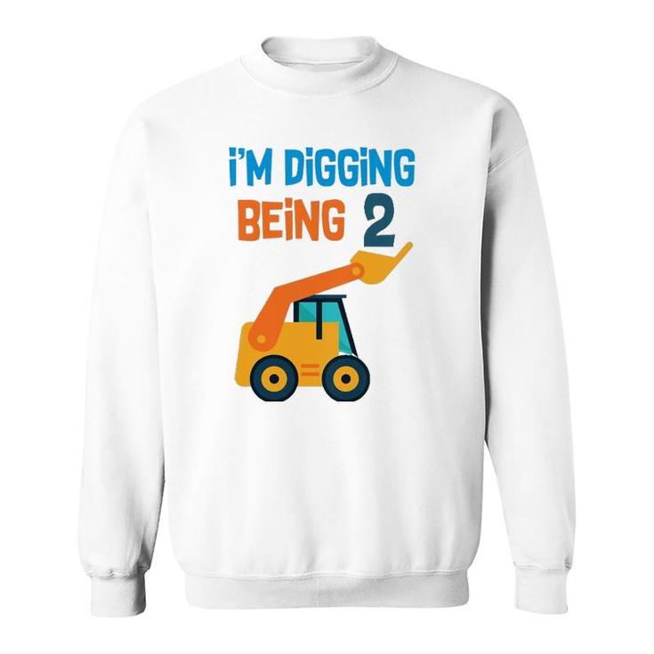 Kids 2 Years Old Birthday Digging Being Two Sweatshirt
