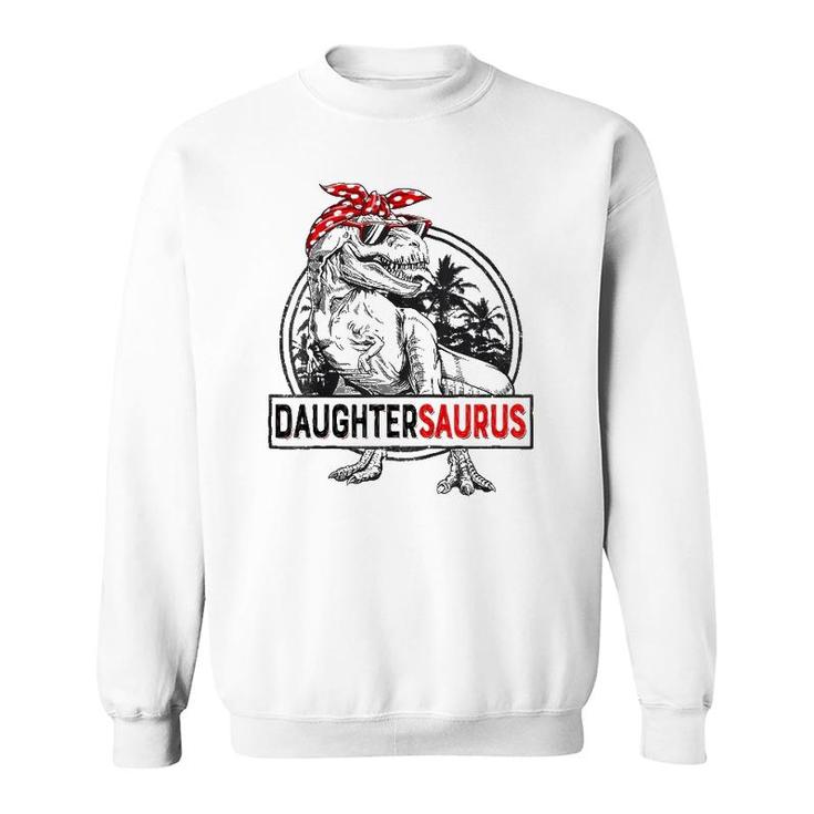 Kids Daughtersaurusrex Dinosaur Funny Mother's Day For Girl Sweatshirt