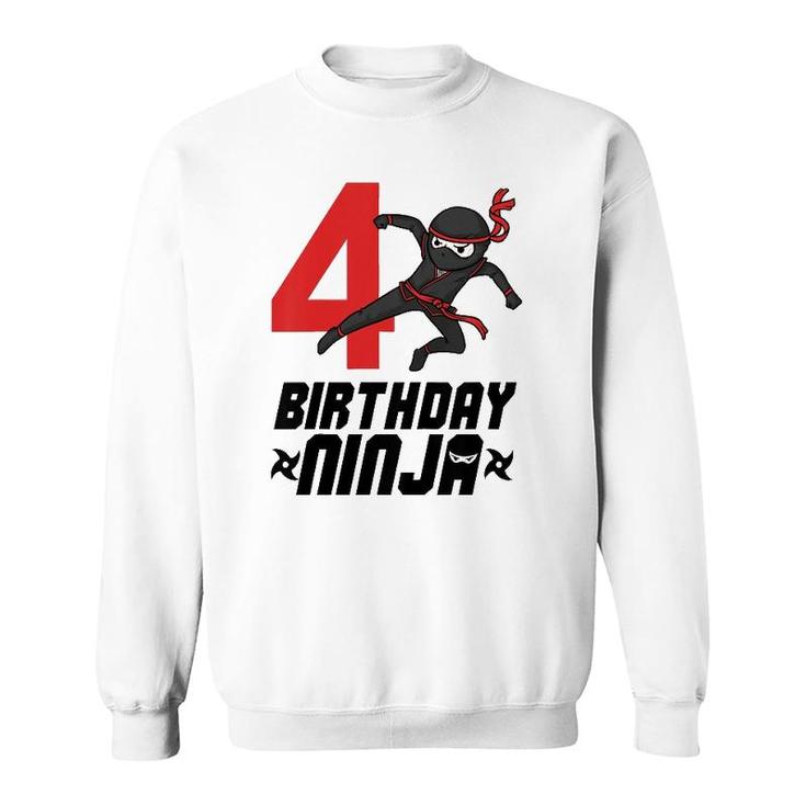 Kids Kids 4Th Birthday Ninja For Boys 4 Years Birthday Tee Sweatshirt