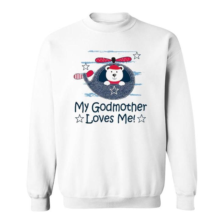 Kids My Godmother Loves Me Godson Sweatshirt