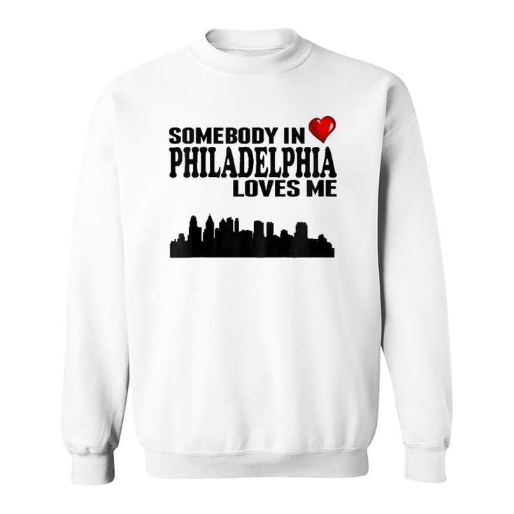 Kids Somebody In Philadelphia Loves Me Sweatshirt
