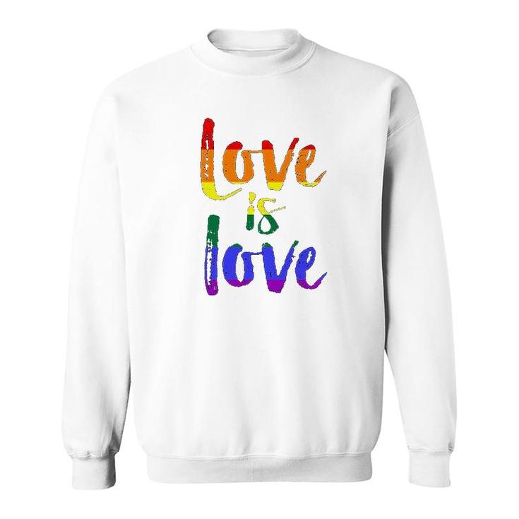 Love Is Love Colorful Sweatshirt