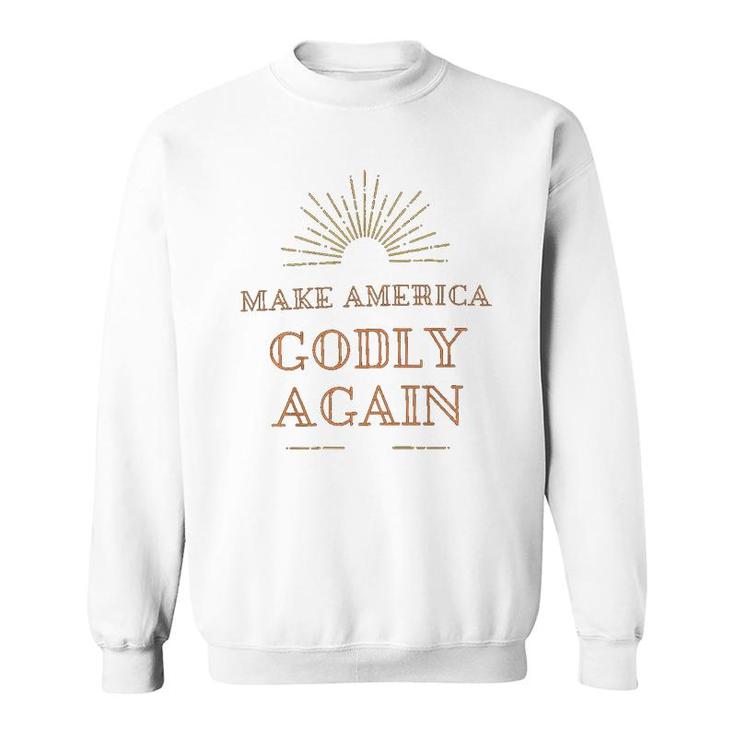 Make America Godly Again Graphic Sweatshirt