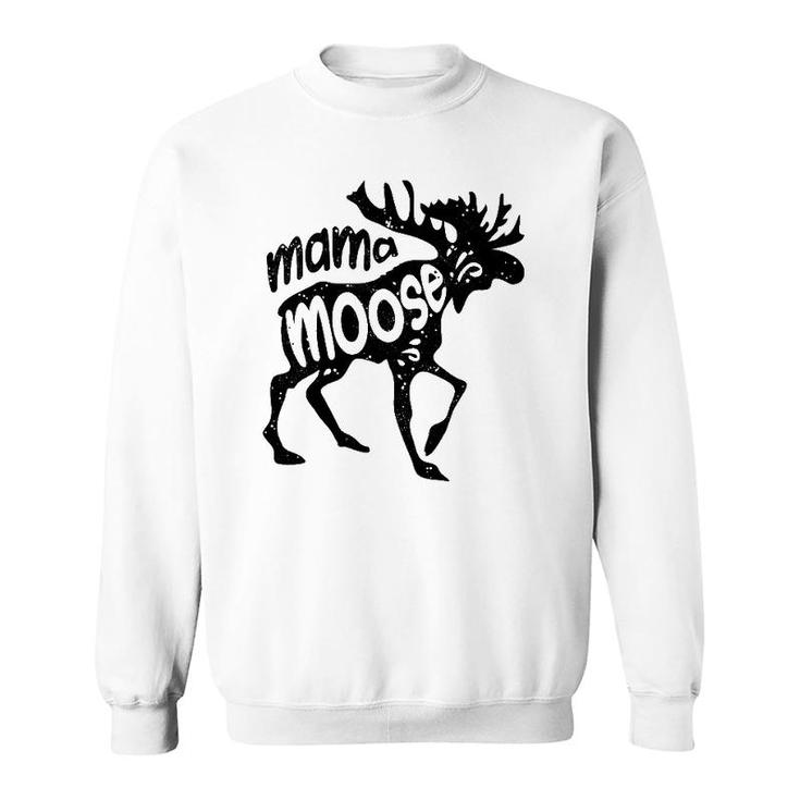 Mama Moose Women Mothers Day Family Matching Sweatshirt