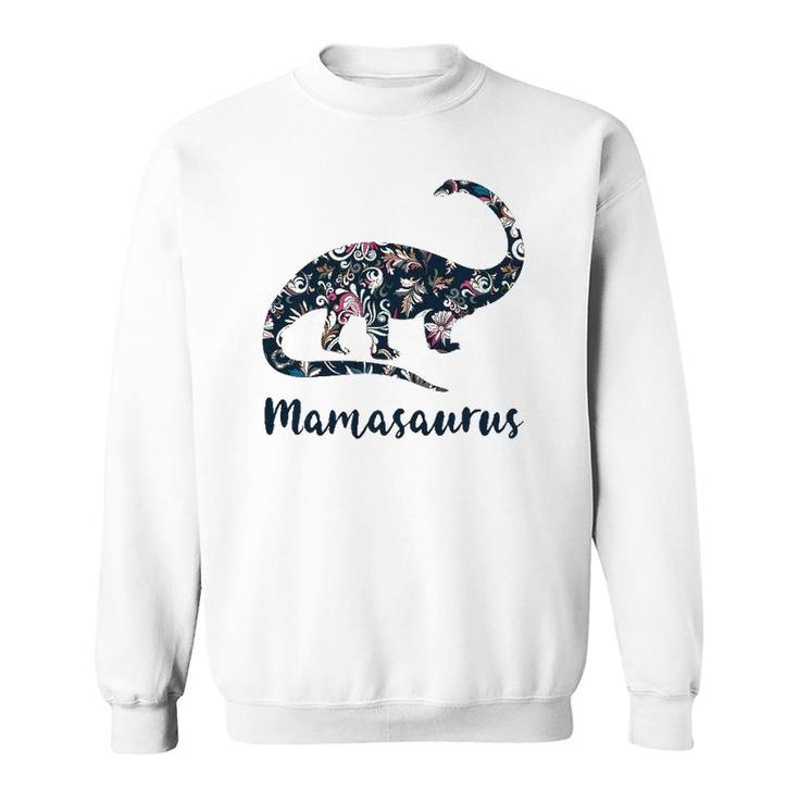 Mamasaurus Birthday Gift For Mom Mothers Day Gift Mama Sweatshirt