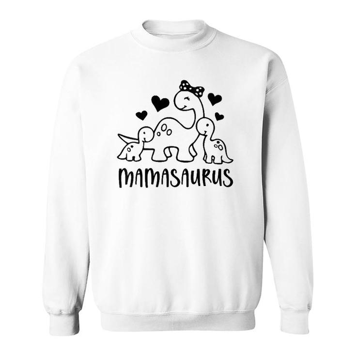 Mamasaurus Proud Momlife Motherhood Mom Mommy Mother's Day Sweatshirt