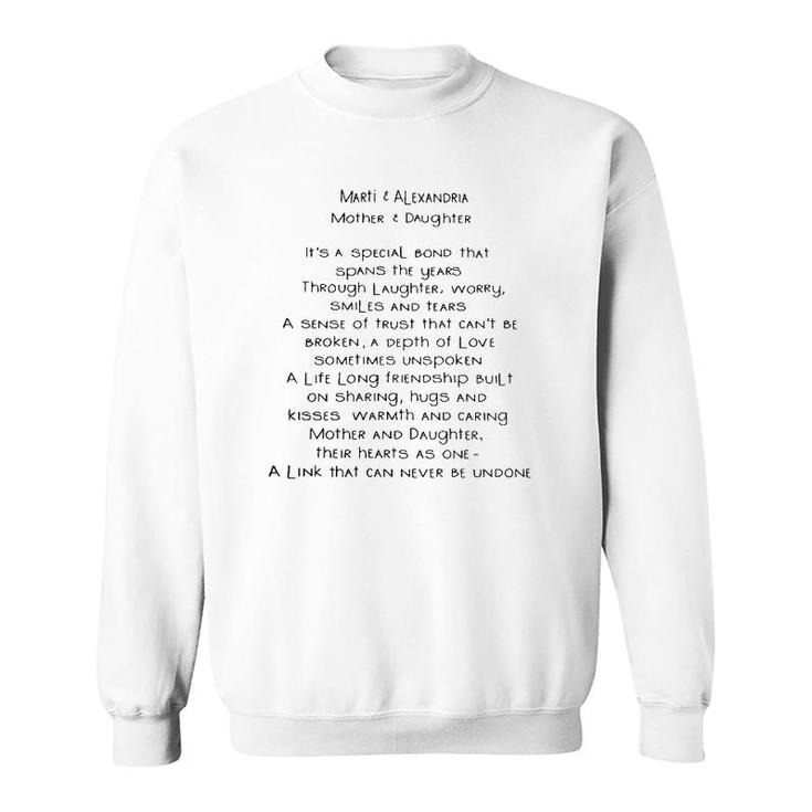 Marti & Alexandria Mother & Daughter It's A Special Bond That Spans The Years Sweatshirt