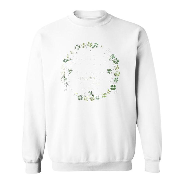 May Your Troubles Be Less Irish Blessing Vintage Distressed Sweatshirt