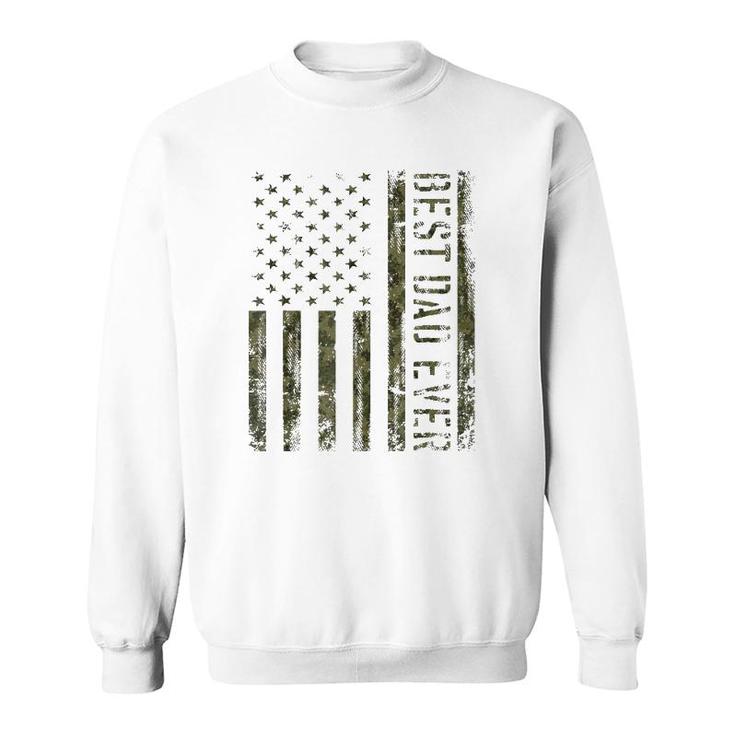 Mens Best Dad Ever American Flag Camofor Fathers Day Sweatshirt