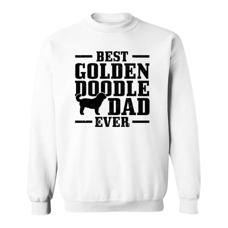Mens Best Goldendoodle Dad Ever The Dood Golden Doodle Dog Sweatshirt