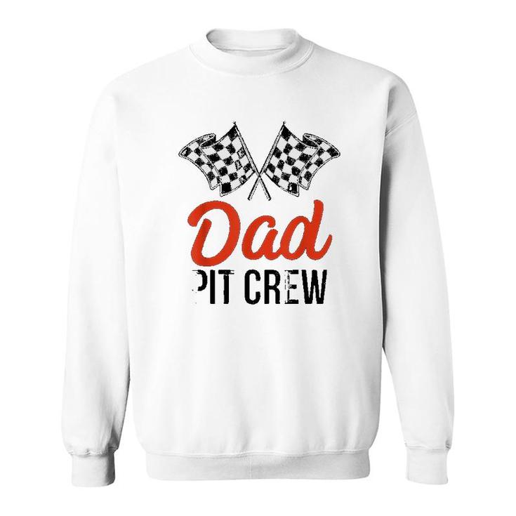 Mens Dad Pit Crew Funny Hosting Car Race Birthday Party  Sweatshirt