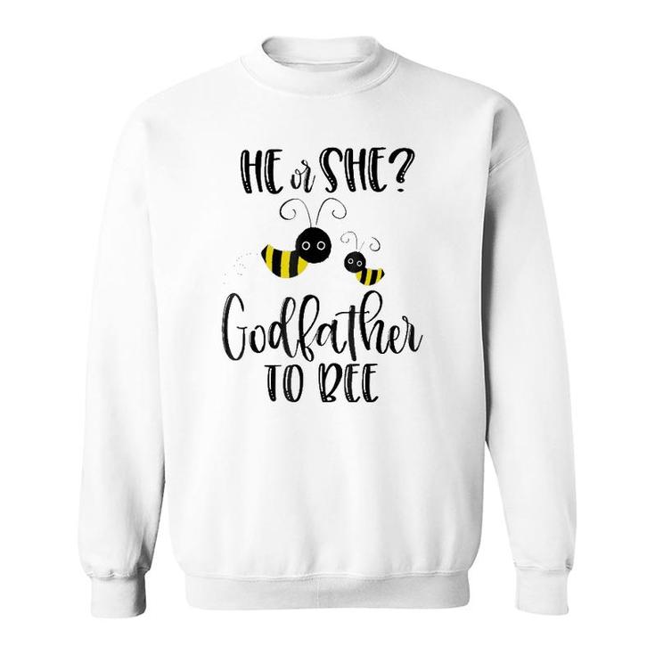 Mens Godfather  What Will It Bee Gender Reveal He Or She Tee Sweatshirt