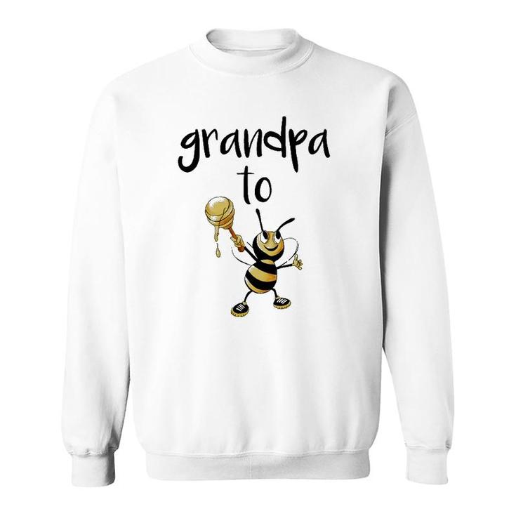 Mens Grandad To Be Grandpa To Bee Baby Announcement Gift Sweatshirt