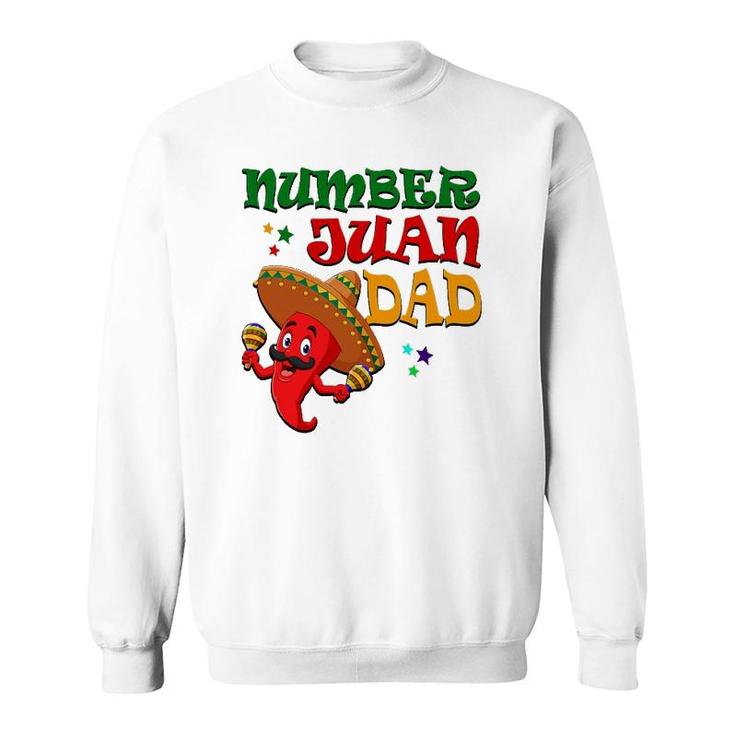 Mens Numbers Juan Dad Funny Spanish Dad Best Dad Ever Mexican Sweatshirt