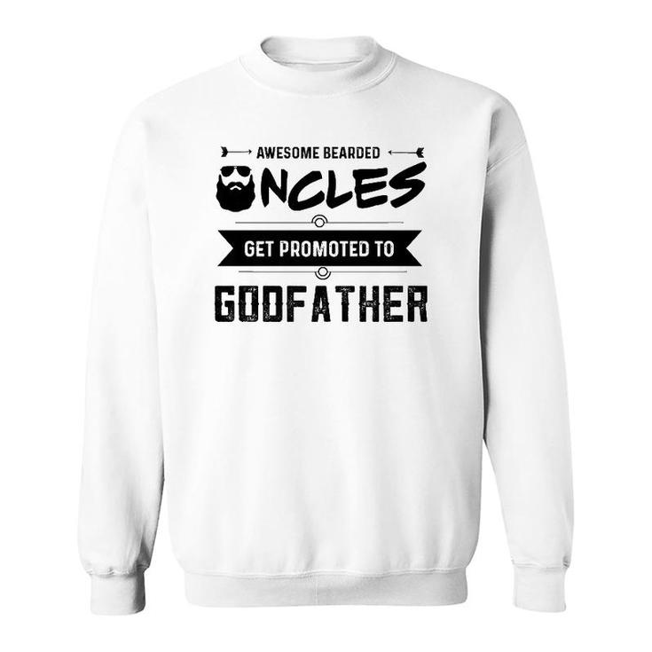 Mens Promoted To Godfather Bearded Uncle Sweatshirt