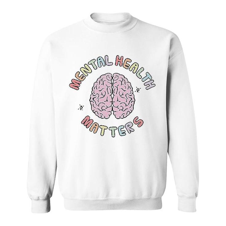 Mental Health Matters Awareness Sweatshirt