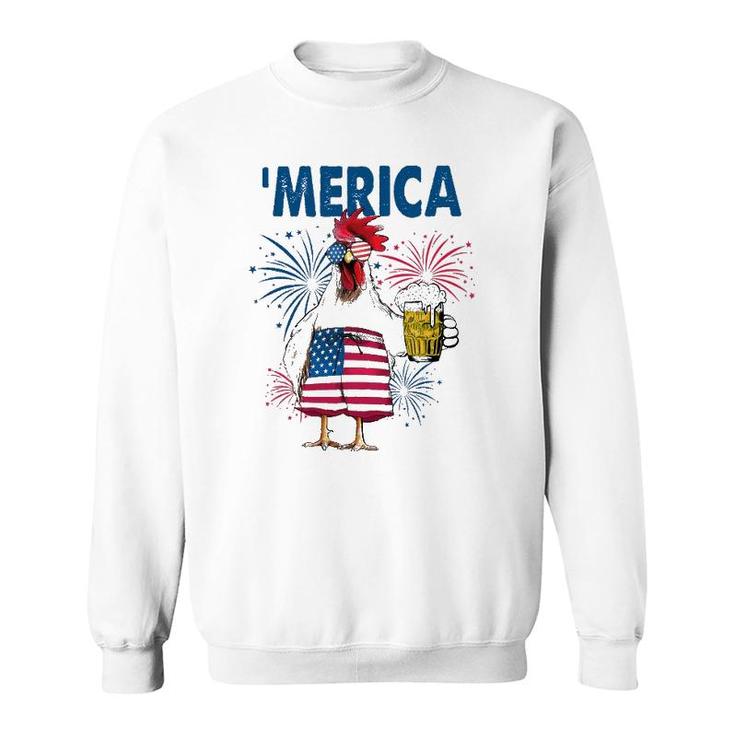 Merica Funny Chicken With Beer Usa Flag 4Th Of July Sweatshirt