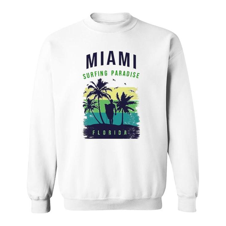 Miami Paradise Beach Cool Miami Florida Surfing Sweatshirt