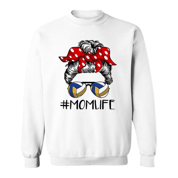 Mom Life Volleyball Messy Bun For Mother's Day Sweatshirt