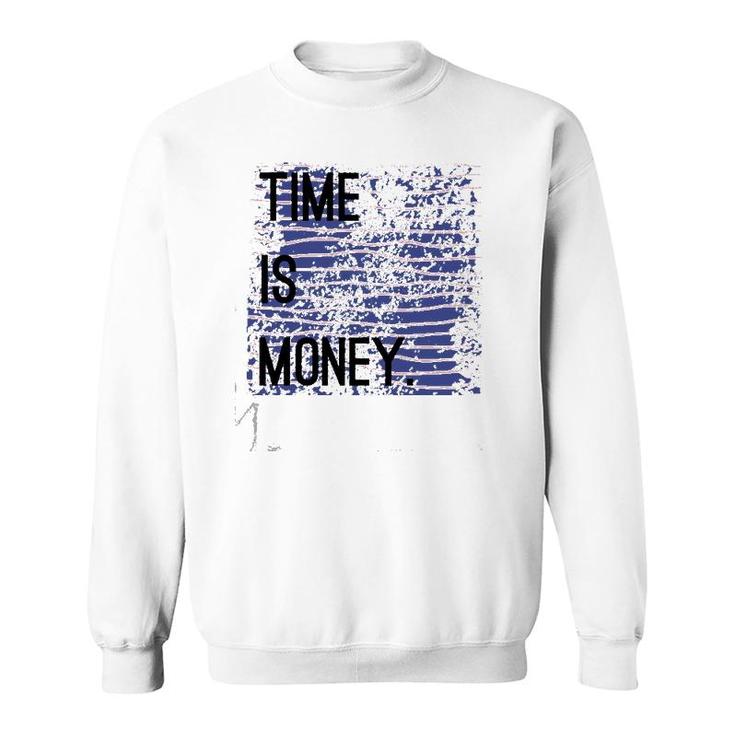 Motivational Clothes And Accessories Sweatshirt