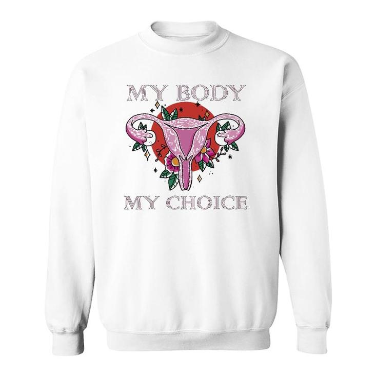 My Body Makes It My Choice Uterus Finger Pro Women Sweatshirt