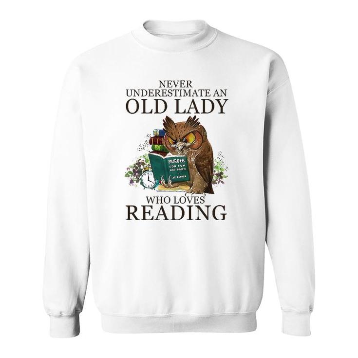 Never Underestimate An Old Lady Who Loves Reading Book Owl Sweatshirt