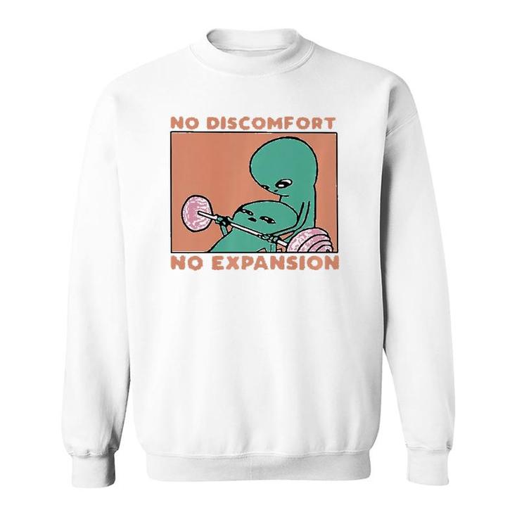 No Discomfort No Expansion Funny Training  Sweatshirt