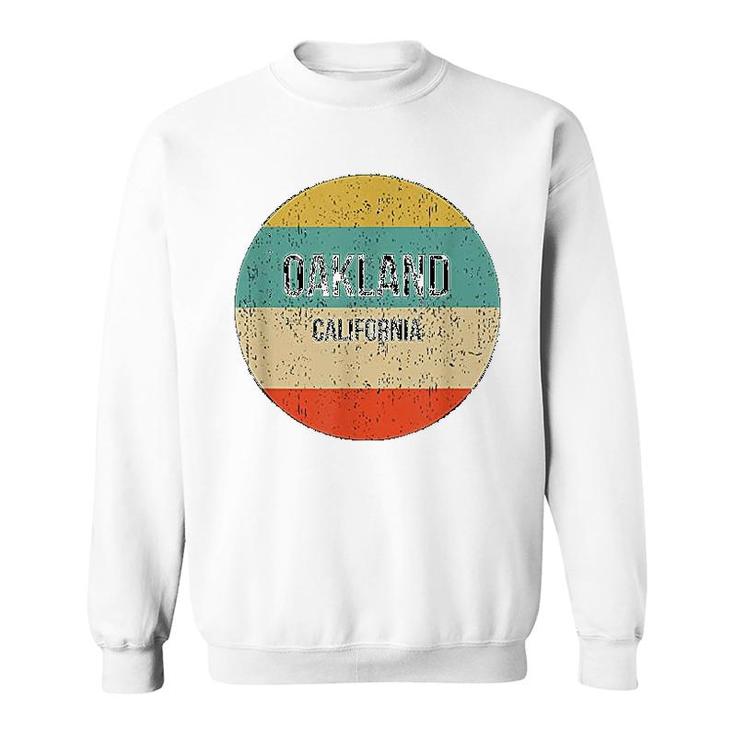 Oakland California Sweatshirt