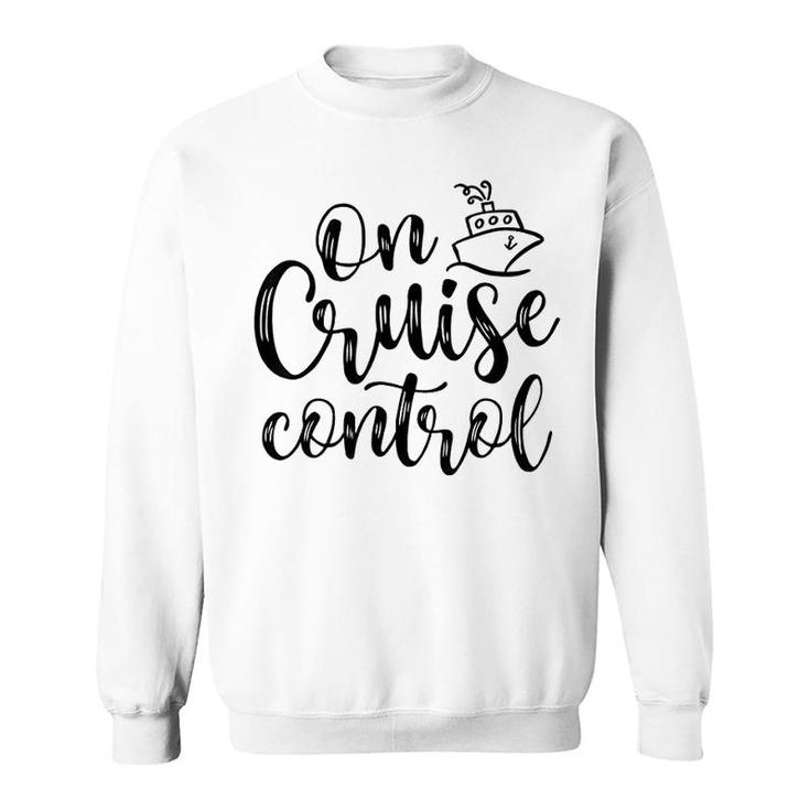 On Cruise Control Summer Vacation Sweatshirt