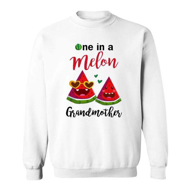 One In A Melon Grandmother Watermelonsummer Sweatshirt
