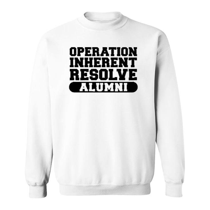 Operation Inherent Resolve Alumni Oir Veteran  Sweatshirt