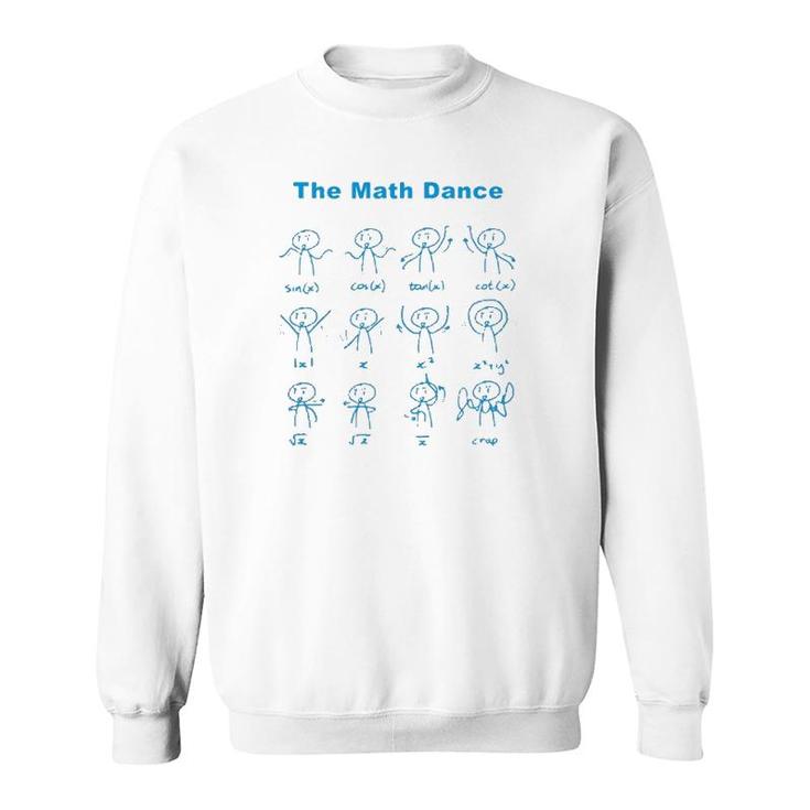 Original The Math Dance Funny Trig Function Sweatshirt