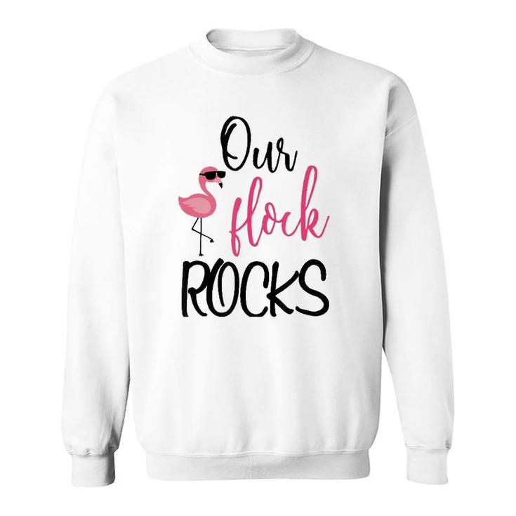 Our Flock Rocks Flamingo Mother's Day Gift Sweatshirt