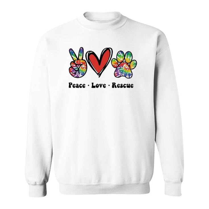 Peace Love And Rescue Peace Sign Heart Paw Print Cat And Dog Sweatshirt