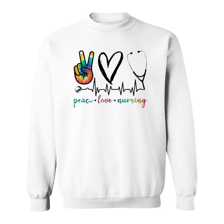 Peace Love Nurse Tie Dye Sweatshirt