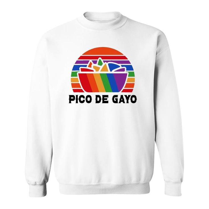 Pico De Gayo Funny Gay Lesbian Pride Rainbow Mexican Food Sweatshirt
